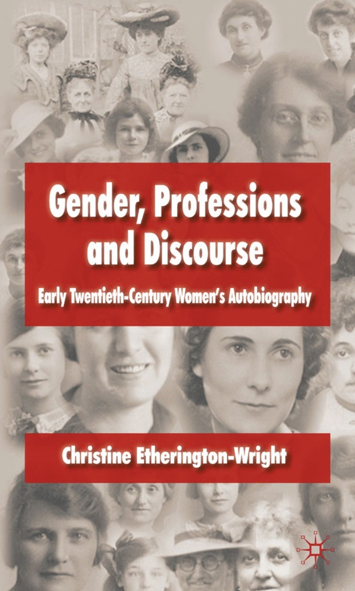 C. Etherington-Wright, Christine Etherington-Wright - Gender, Professions and Discourse, Inbunden