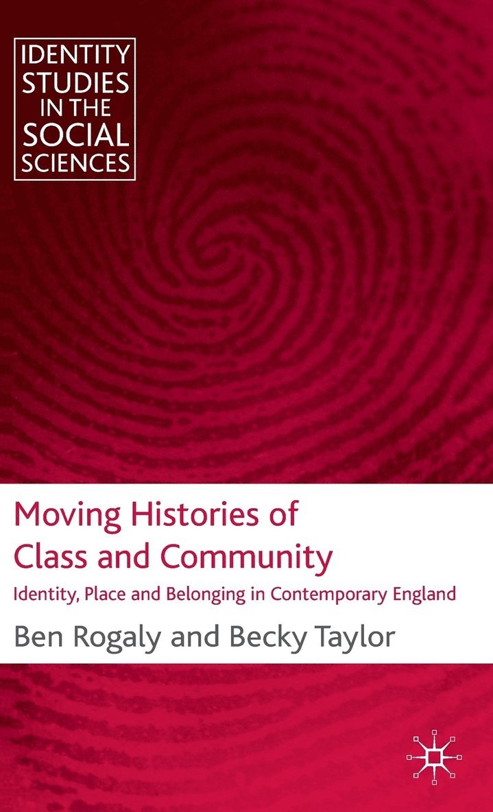 Moving Histories of Class and Community 1