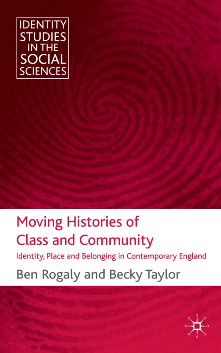 Moving Histories of Class and Community 1