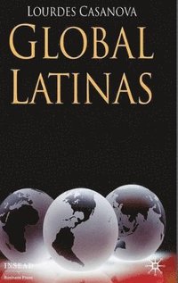 bokomslag Global Latinas