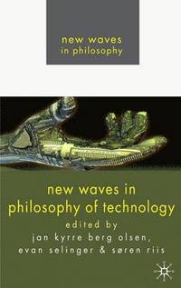 bokomslag New Waves in Philosophy of Technology
