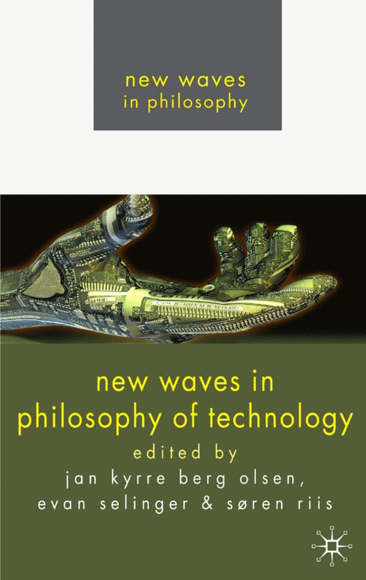 New Waves in Philosophy of Technology 1