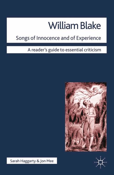 Sarah Haggarty, Jon A Mee - William Blake - Songs of Innocence and of Experience, Häftad