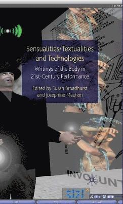 Sensualities/Textualities and Technologies
