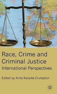 bokomslag Race, Crime and Criminal Justice