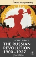 The Russian Revolution, 1900-1927 1