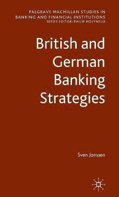 British and German Banking Strategies 1