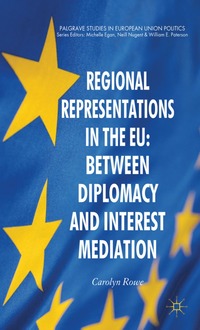 bokomslag Regional Representations in the EU: Between Diplomacy and Interest Mediation