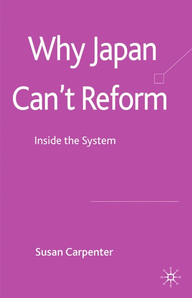bokomslag Why Japan Can't Reform