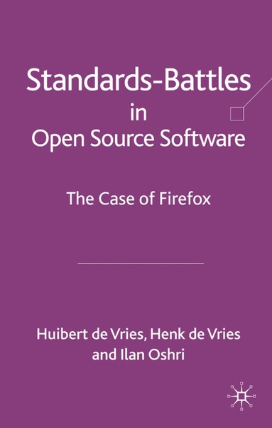 I. Oshri - Standards-Battles in Open Source Software, Inbunden