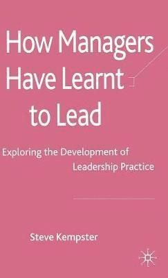 How Managers Have Learnt to Lead 1