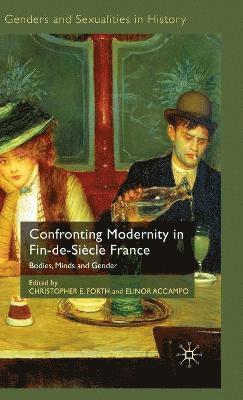 Confronting Modernity in Fin-de-Sicle France 1