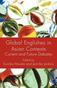 bokomslag Global Englishes in Asian Contexts