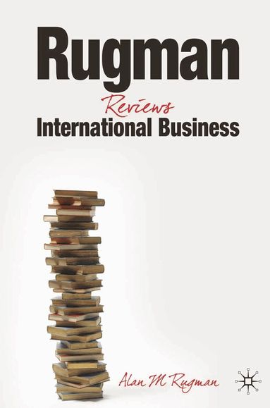 Alan M. Rugman - Rugman Reviews International Business, Häftad