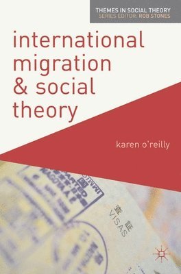 bokomslag International Migration and Social Theory