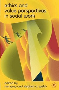 bokomslag Ethics and Value Perspectives in Social Work