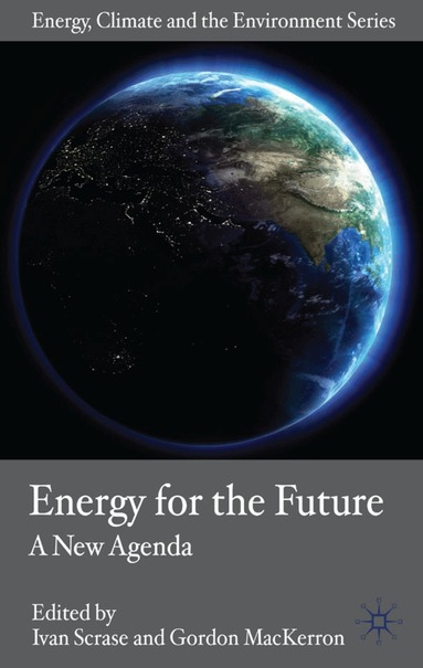 I. Scrase, G. MacKerron - Energy for the Future, Inbunden