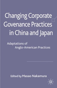 bokomslag Changing Corporate Governance Practices in China and Japan