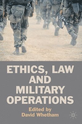 Ethics, Law and Military Operations 1