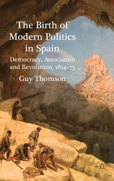 bokomslag Birth of Modern Politics in Spain