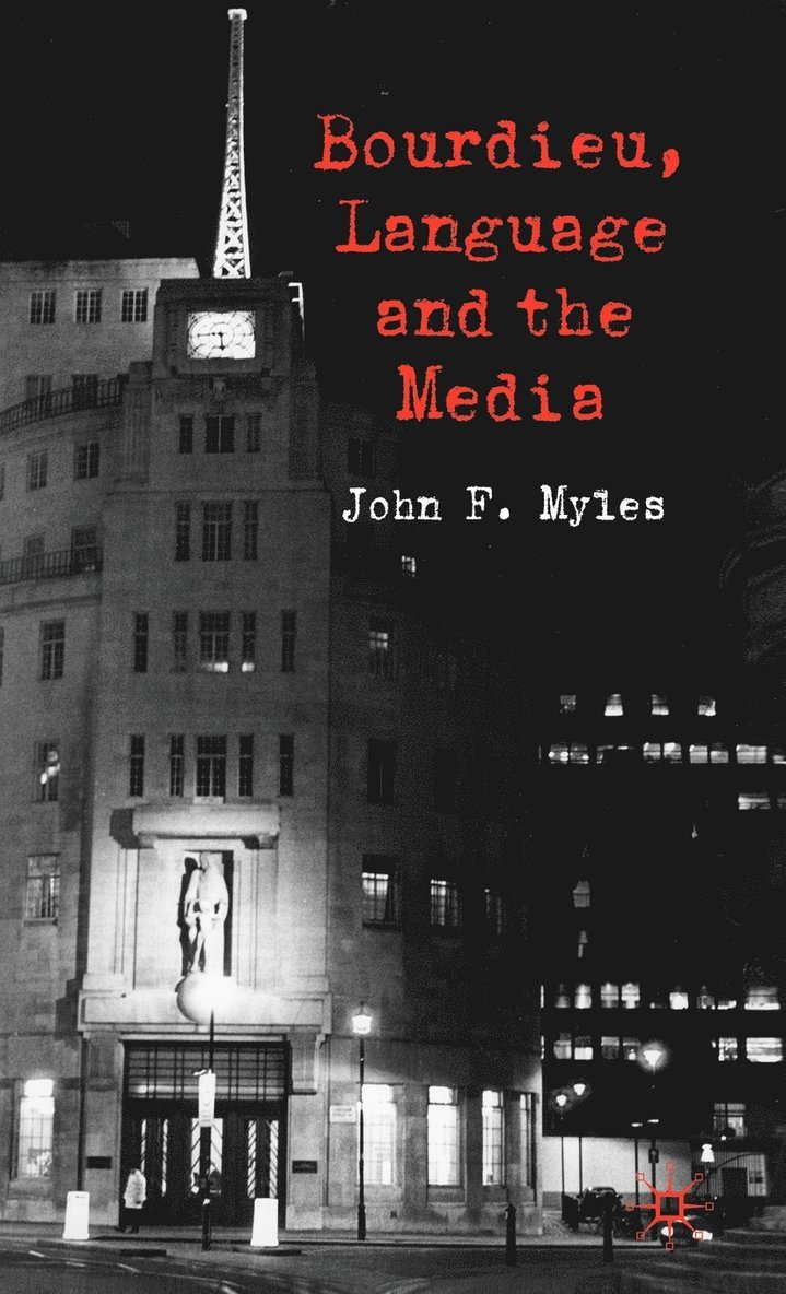 Bourdieu, Language and the Media