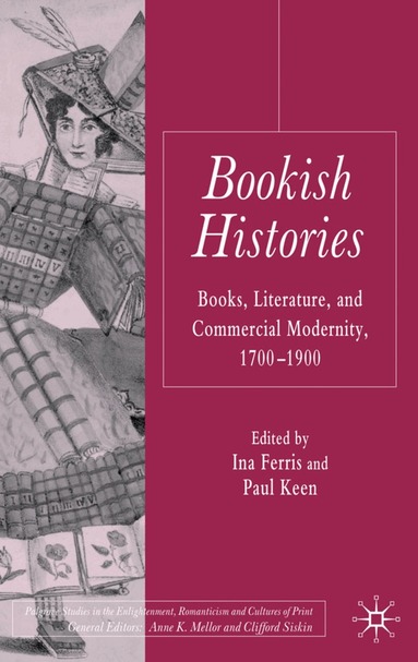 I. Ferris, P. Keen - Bookish Histories, Inbunden
