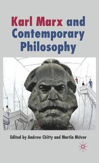 bokomslag Karl Marx and Contemporary Philosophy