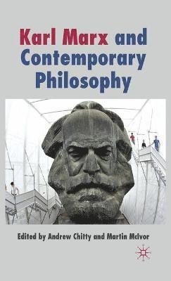 Karl Marx and Contemporary Philosophy 1