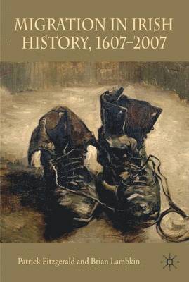 Migration in Irish History 1607-2007