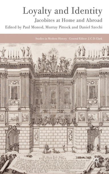 P. Monod, M. Pittock, D. Szechi - Loyalty and Identity, Inbunden