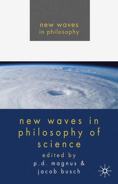 bokomslag New Waves in Philosophy of Science