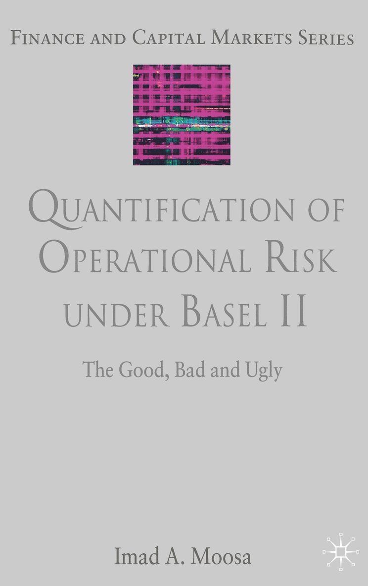 I. Moosa, Imad A. Moosa - Quantification of Operational Risk under Basel II, Inbunden