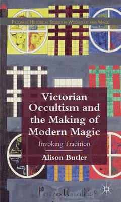 bokomslag Victorian Occultism and the Making of Modern Magic