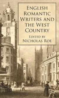 bokomslag English Romantic Writers and the West Country