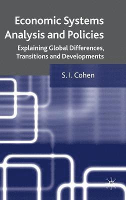 S. Cohen - Economic Systems Analysis and Policies, Inbunden