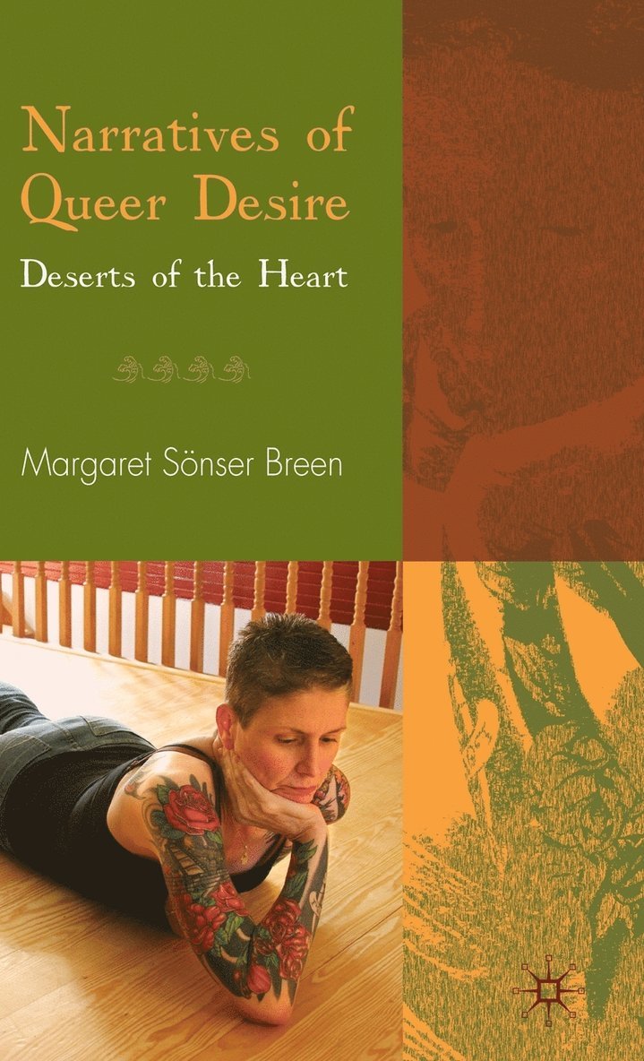 M. Breen, Margaret Sonser Breen - Narratives of Queer Desire, Inbunden