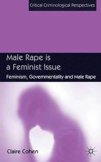 bokomslag Male Rape is a Feminist Issue