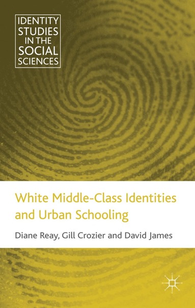 bokomslag White Middle-Class Identities and Urban Schooling