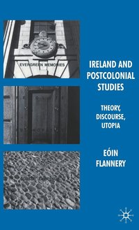 bokomslag Ireland and Postcolonial Studies