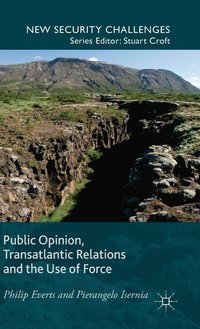 bokomslag Public Opinion, Transatlantic Relations and the Use of Force