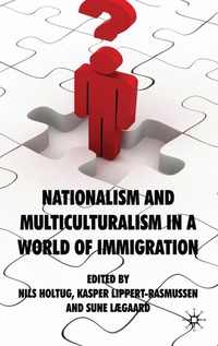 bokomslag Nationalism and Multiculturalism in a World of Immigration