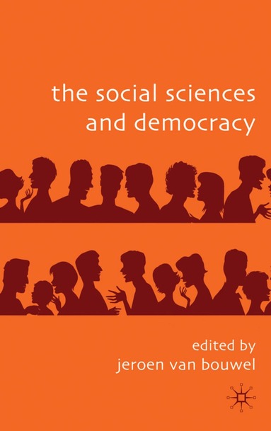 Jeroen Van Bouwel - Social Sciences and Democracy, Inbunden