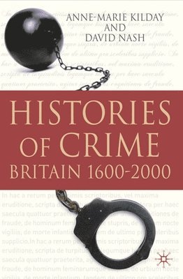 bokomslag Histories of Crime: Britain 1600-2000