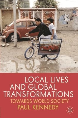 Local Lives and Global Transformations 1