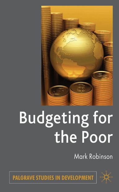 M. Robinson - Budgeting for the Poor, Inbunden