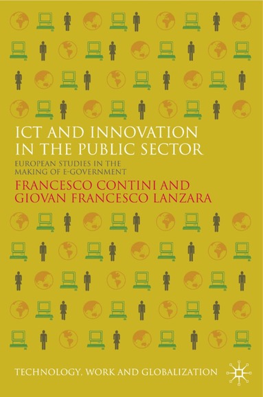 F. Contini, G. Lanzara - ICT and Innovation in the Public Sector, Inbunden