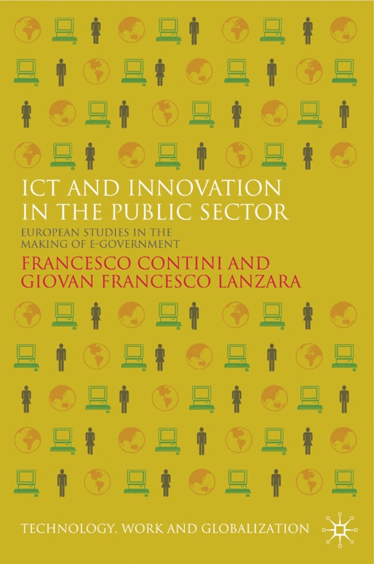 F. Contini, G. Lanzara - ICT and Innovation in the Public Sector, Inbunden