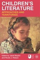 bokomslag Children's Literature: Approaches and Territories