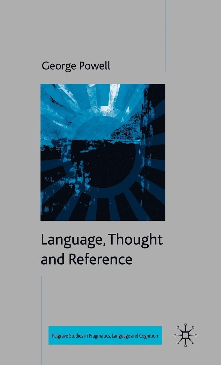 Language, Thought and Reference 1