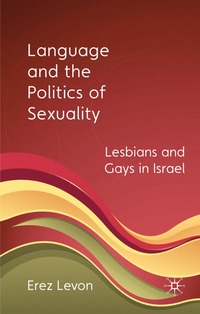 bokomslag Language and the Politics of Sexuality